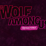 The Wolf Among Us Remastered